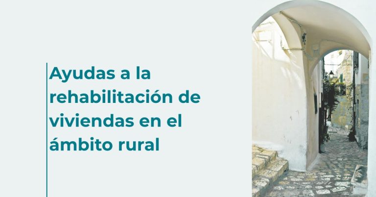 Ayudas para la rehabilitación de viviendas en municipios de hasta 10000 ...